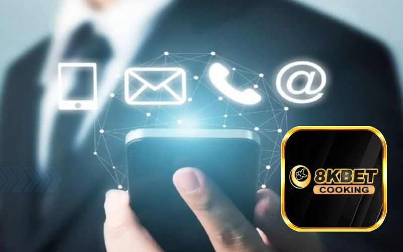 Nhiều kênh liên hệ 8Kbet