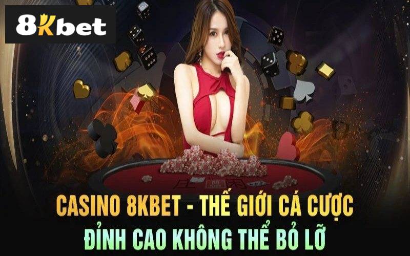 Điểm độc đáo tại sảnh casino 8KBET