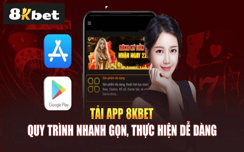 Điều kiện để anh em tải app 8KBET